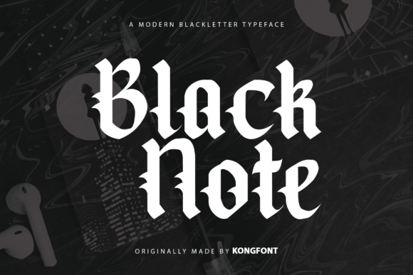 Black Note: A Vintage Blackletter for Bold Design