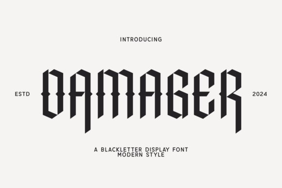 Damager: A Modern Blackletter for Bold Statements
