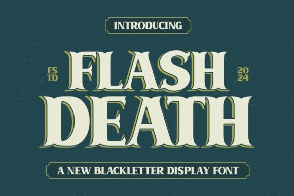 Flash Death: The Puffy Blackletter Font Making Waves