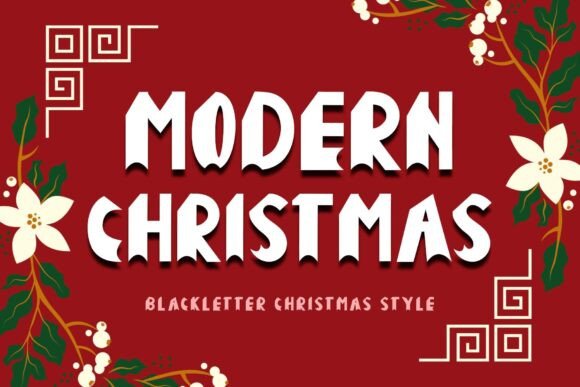 Modern Christmas: Blending Blackletter Tradition with Festive Elegance