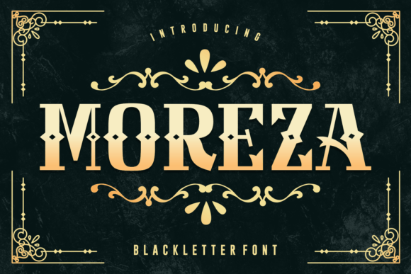 Moreza: The Modern Blackletter Font for Bold Branding