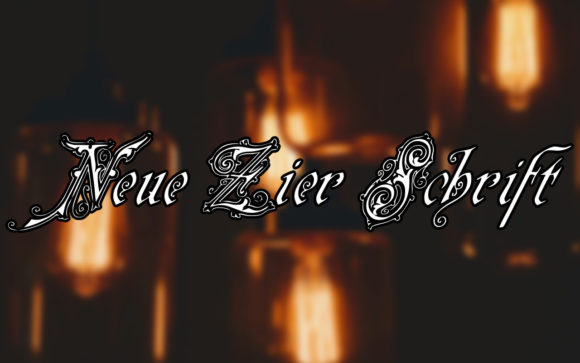 Neue Zier Schrift: A Blackletter Font for Modern Creativity