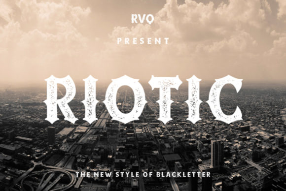 Riotic: The Bold Blackletter Font for Unforgettable Design