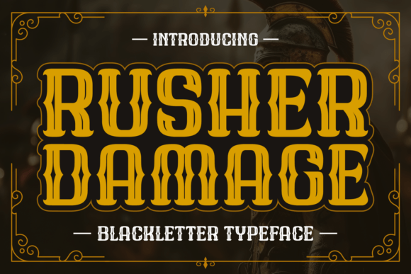 Rusher Damage: The Bold Blackletter Typeface for High-Impact Design