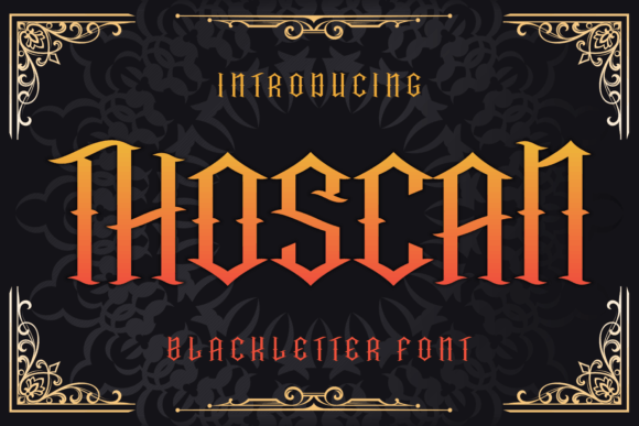 Thoscan: A Bold Blackletter for Striking Visuals