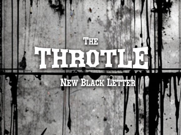 Throtle: A Bold Blackletter Font for Timeless Design